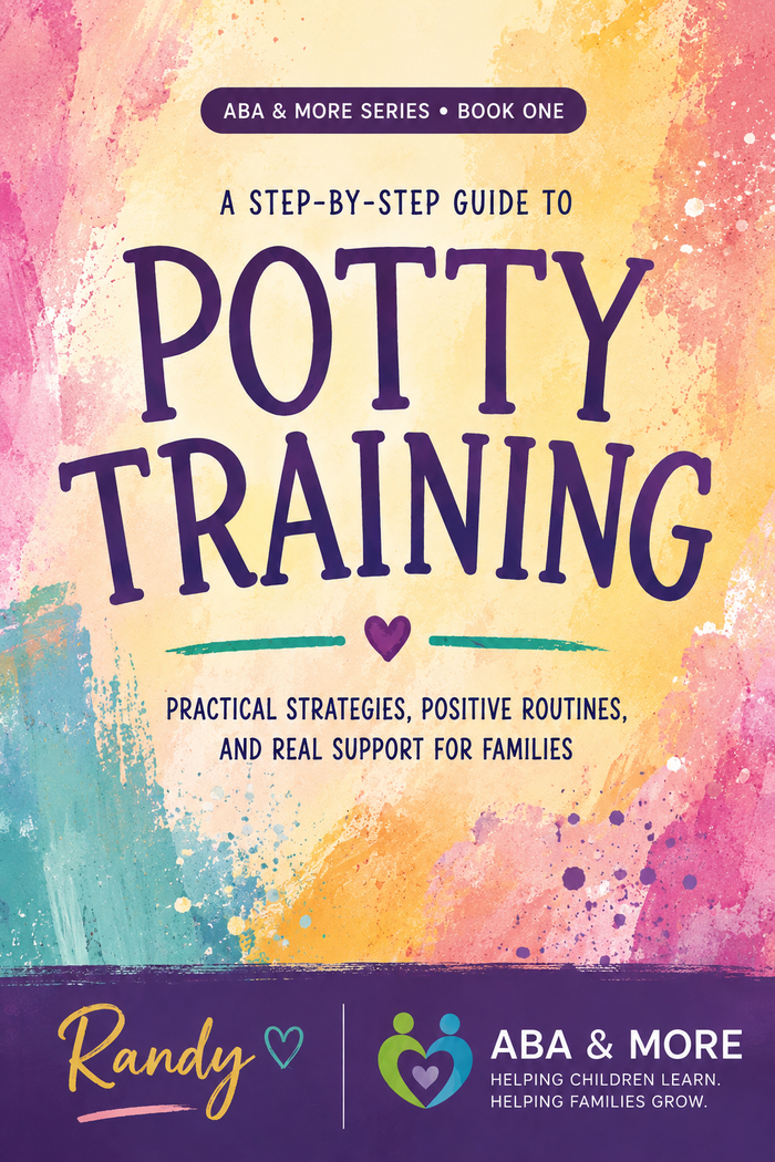 ABA Potty Training Made Simple: A Practical Guide for Parents & Caregivers